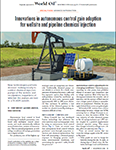 <p style="text-align: center;">Innovations in Autonomous Control <br />Gain Adoption for Wellsite and <br />Pipeline Chemical Injection<br /><span><br /></span><br /><span><br /></span></p>